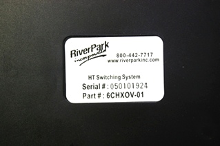 USED RIVER PARK HT SWITCH SYSTEM 6CHXOV-01 RV / MOTORHOME PARTS FOR SALE